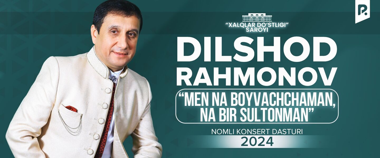 Men na boyvachchaman, na bir sultonman nomli konsert dasturi 2024